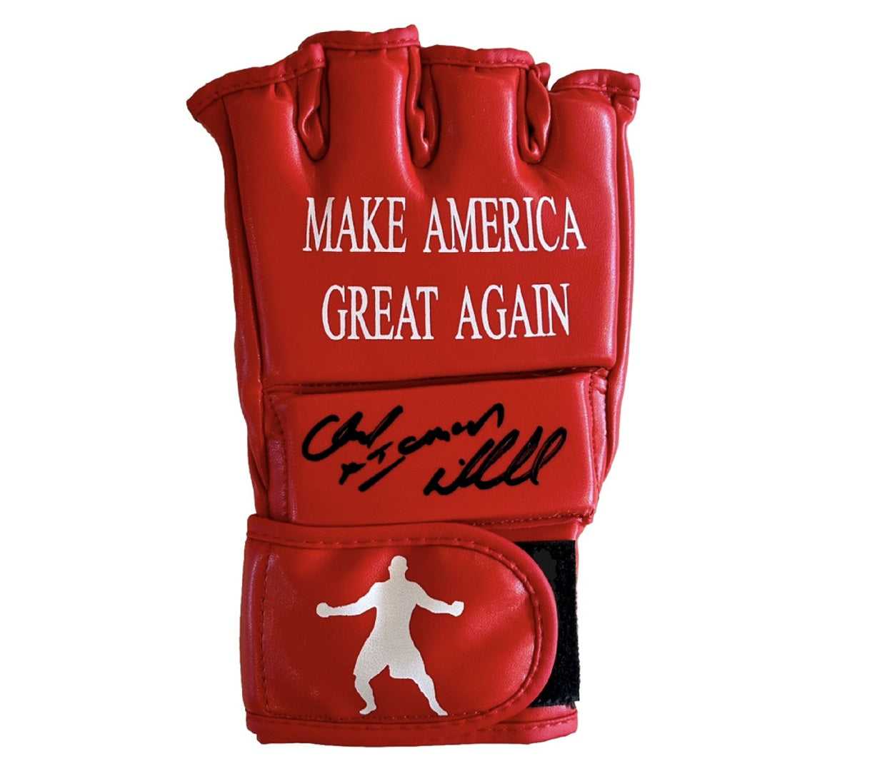 Chuck "Iceman" Liddell Signed "Make America Great Again" Glove (PSA)